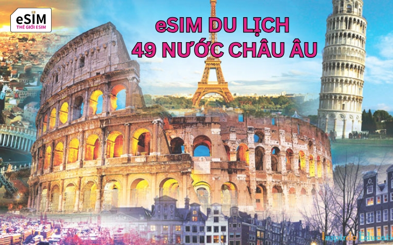 Một eSIM duy nhất giúp du lịch châu Âu nhiều nước liền mạch mà không lo roaming.